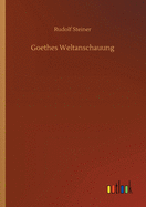 Goethes Weltanschauung