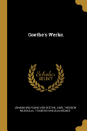 Goethe's Werke.