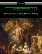 Goetia: The Lesser Key of Solomon the King