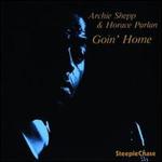Goin' Home - Archie Shepp/Horace Parlan