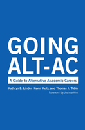Going Alt-AC: A Guide to Alternative Academic Careers