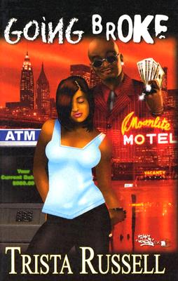 Going Broke - Russell, Trista