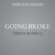 Going Broke