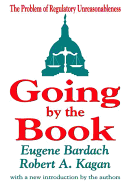 Going by the Book: The Problem of Regulatory Unreasonableness