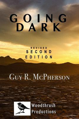 Going Dark - Schneider, Pauline (Photographer), and McPherson, Guy R