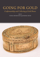 Going for Gold: Craftsmanship and Collecting of Gold Boxes