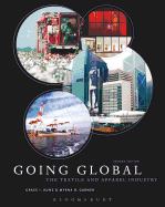 Going Global: The Textile and Apparel Industry