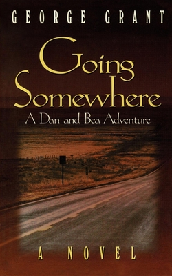 Going Somewhere - Grant, George