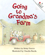 Going to Grandma's Farm
