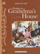 Going to Grandma's House