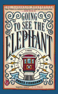 Going to See the Elephant