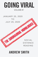 Going Viral: The Coronavirus Monologues