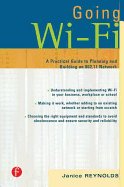 Going Wi-Fi: Networks Untethered with 802.11 Wireless Technology