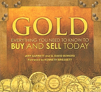 Gold: Everything You Need to Know to Buy and Sell Today