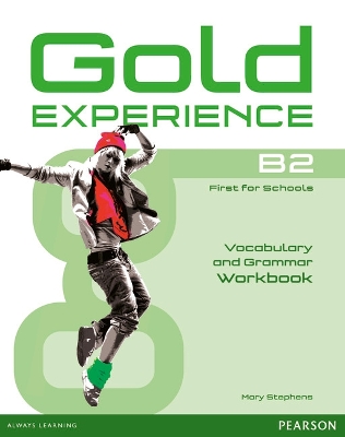 Gold Experience B2 Workbook without key - Stephens, Mary
