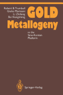 Gold Metallogeny: In the Sino-Korean Platform