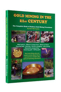 Gold Mining in the 21st Century