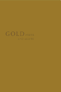 Gold: Power and Allure