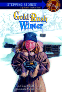 Gold Rush Winter - Murphy, Claire Rudolf