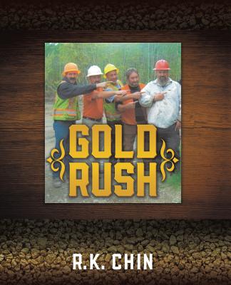 Gold Rush - Chin, R K