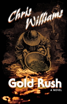 Gold Rush - Williams, Chris