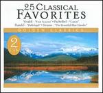 Golden Classics: 25 Classical Favorites