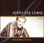 Golden Legends: Jerry Lee Lewis Live