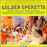 Golden Operetta - Charles Kullmann (tenor); Elisabeth Rethberg (soprano); Elizabeth Reichelt (soprano); Emmy Bettendorf (soprano); Heddle Nash (vocals); Helene Regelly (soprano); Jarmila Novotn� (soprano); Jussi Bj�rling (tenor); Lotte Sch�ne (soprano)