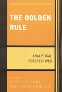 Golden Rule: Analytical Perspectives