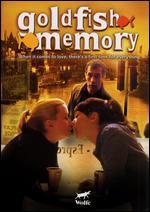 Goldfish Memory