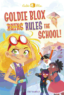 Goldie Blox Rules the School! (Goldieblox)