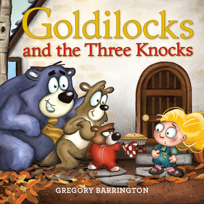 Goldilocks and the Three Knocks - 