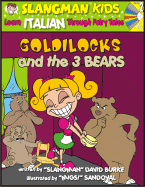 Goldilocks (Level 2): Learn Italian Through Fairy Tales