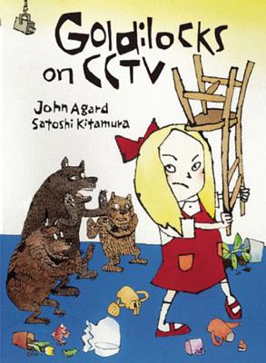 Goldilocks on CCTV - Agard, John