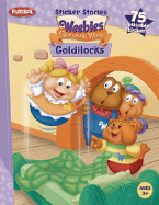 Goldilocks: Weebles Storybook World