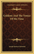 Goldoni and the Venice of His Time