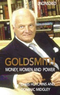 Goldsmith: Money, Women and Power