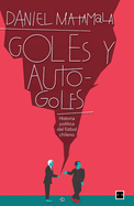 Goles y autogoles