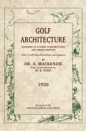 Golf Architecture: Economy in Course Construction and Green-Keeping