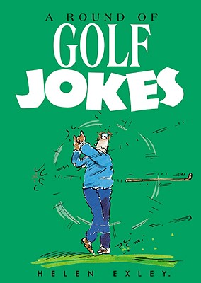 Golf Jokes - Exley, Helen