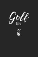 Golf Life: Score Keeper Book, Gifts for Golfers