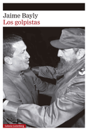 Golpistas, Los