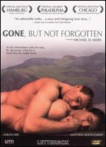 Gone, But Not Forgotten