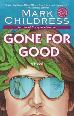 Gone for Good - Childress, Mark