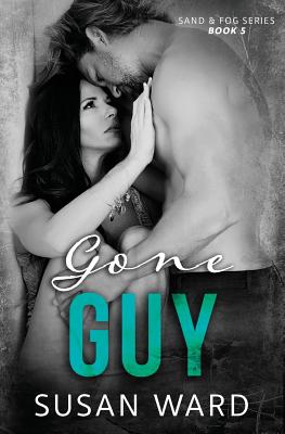 Gone Guy - Eirew, Sara (Photographer), and McKay, Andrea (Editor), and Ward, Susan