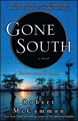 Gone South - McCammon, Robert