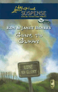 Gone to Glory