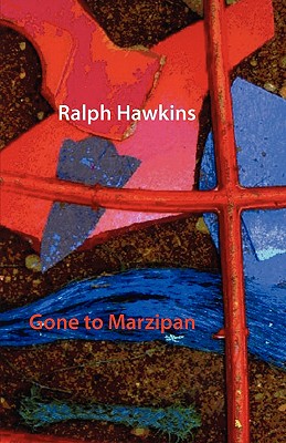 Gone to Marzipan - Hawkins, Ralph, Dr.