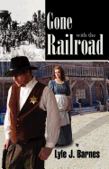 Gone with the Railroad