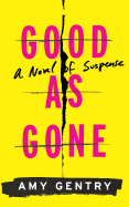 Good as Gone